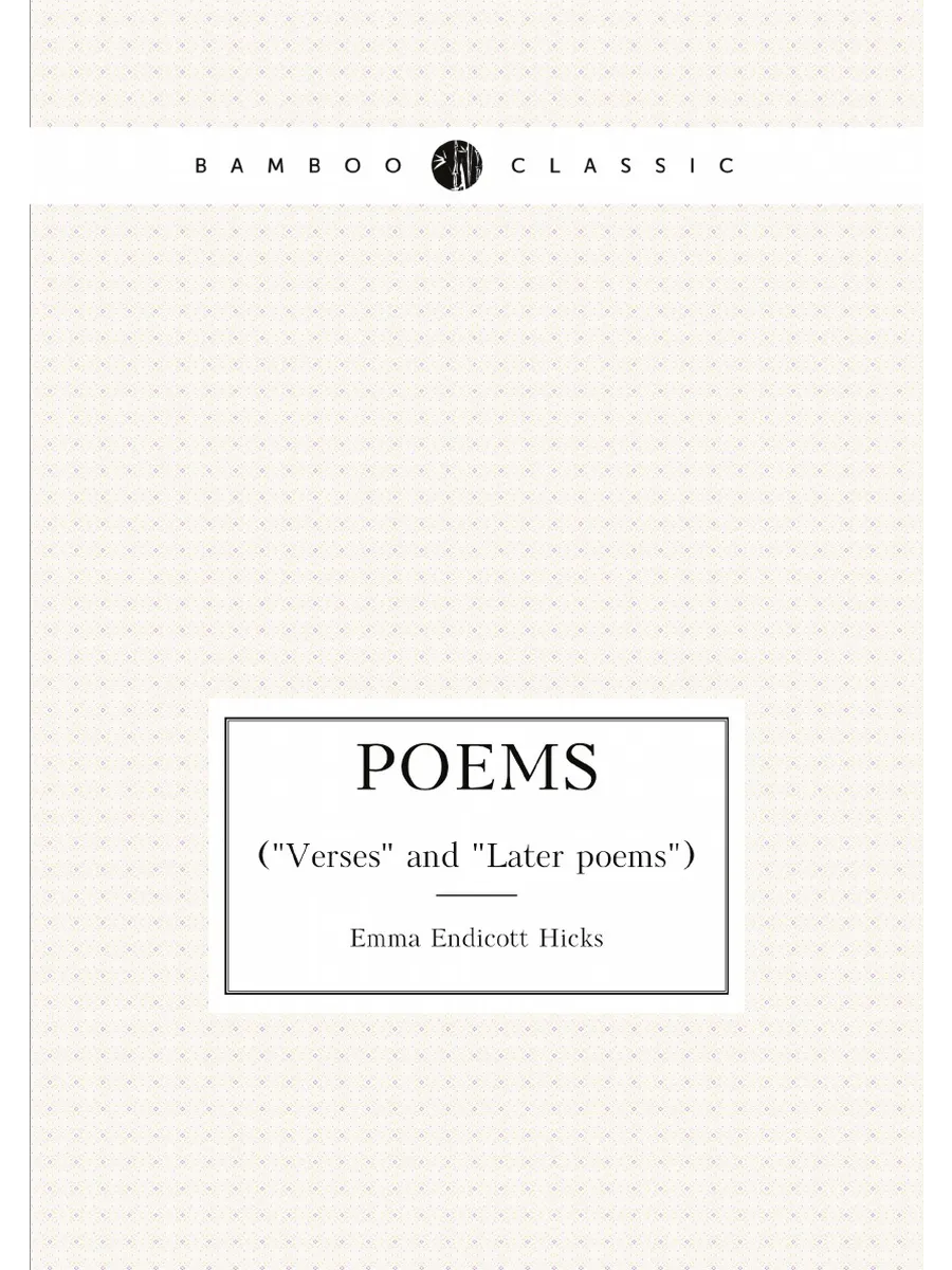 Poems. ("Verses" and "Later poems")