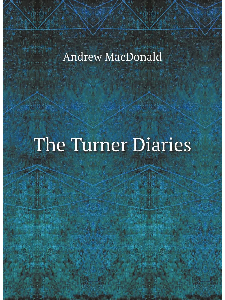 The Turner Diaries