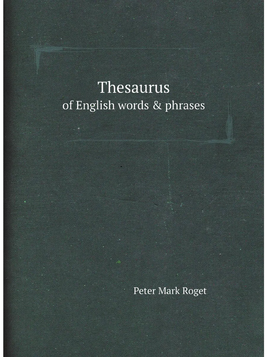 Thesaurus of English words & phrases