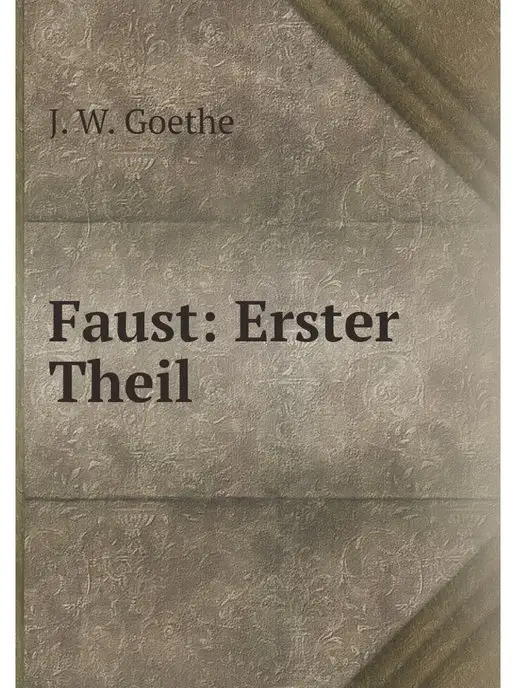 Нобель Пресс Faust Erster Theil