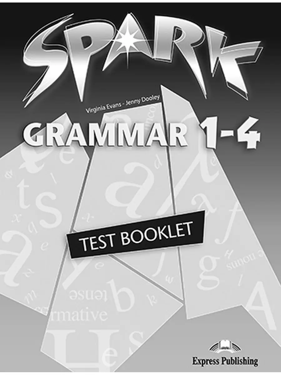 Spark 1-4 (Monstertrackers) Grammar Test Booklet Express Publishing  25959404 купить за 334 ₽ в интернет-магазине Wildberries