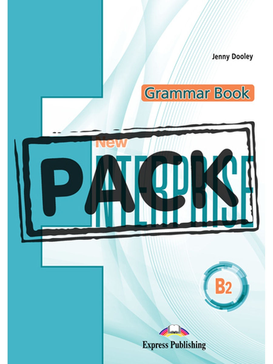 Enterprise grammar books. New Enterprise b1. Jenny Dooley Grammar book New a2 Express Publishing. Enterprise 2 Grammar book.