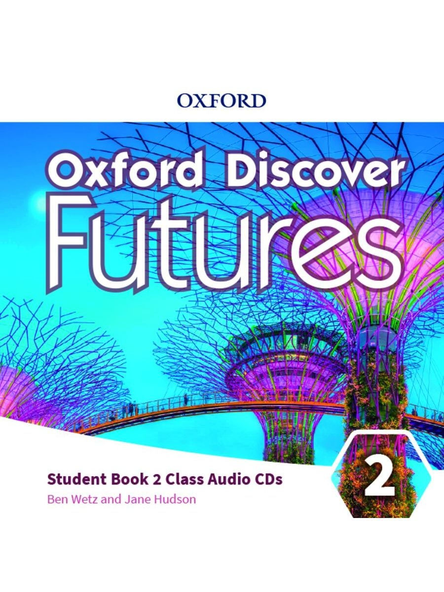 Oxford discover Futures отзывы. Fast class Oxford University Press. Audio CD. Oxford discover 4.