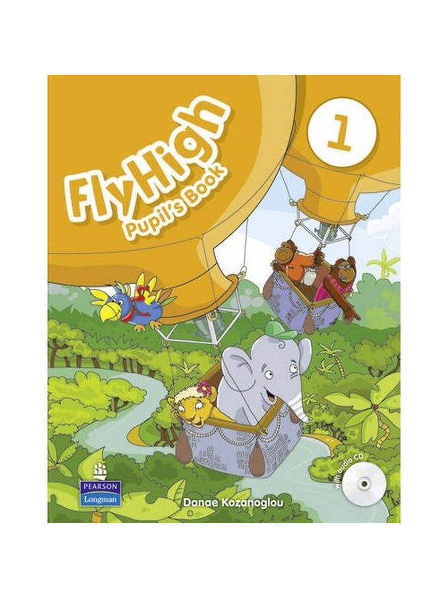 Fly high 4 класс. Fly High 1. Fly High учебники. Английский Fly High. Fly High pupils book.