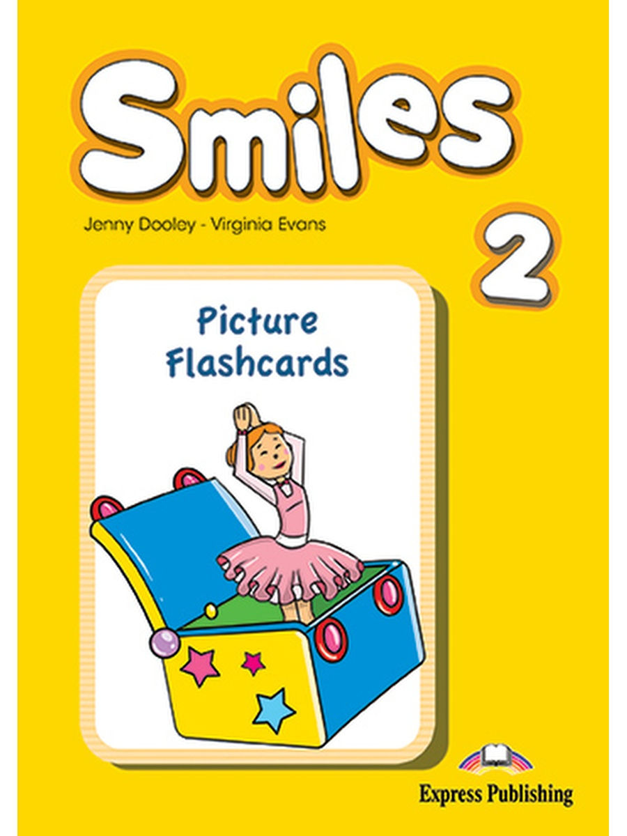 Вирджиния эванс 2. Smiles 2 story Cards. Smiles picture Flashcards. Smileys 2. pupil's book. Smiles 2 picture Flashcards.