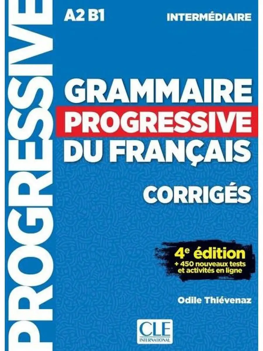 Grammaire progressive du francais 4Ed A2-B1 Corriges(ответы) Cle  International 26950432 купить за 1 371 ₽ в интернет-магазине Wildberries