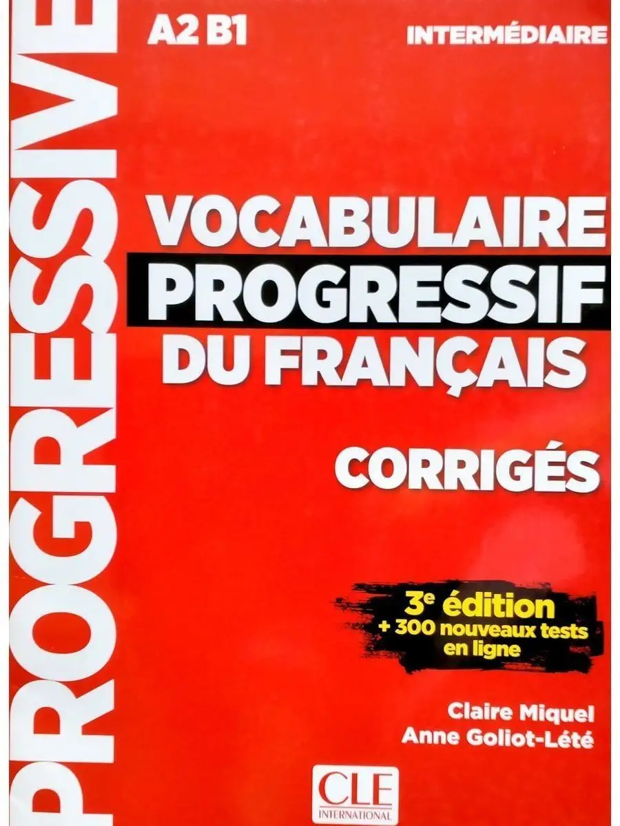 Vocabulaire Progr Francais 3ed Int A2-B1 Corriges (ответы) Cle  International 27011232 купить за 1 308 ₽ в интернет-магазине Wildberries