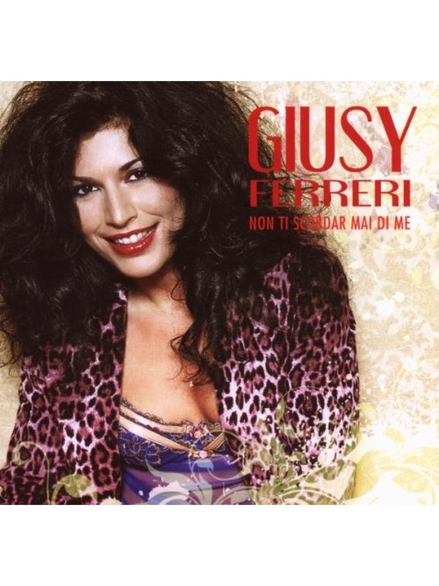 Non di scordar di me. Giusy Ferreri CD. Giusy Ferreri logo. Джузи Феррери supermarket тексты песен с альбома.