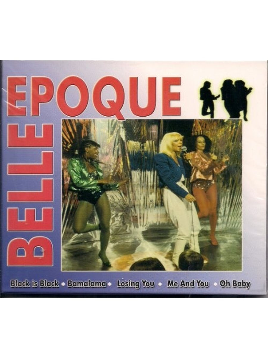 Группа Belle epoque альбомы. Belle epoque Now 1979. Belle epoque 1982 dans mon delire обложка.