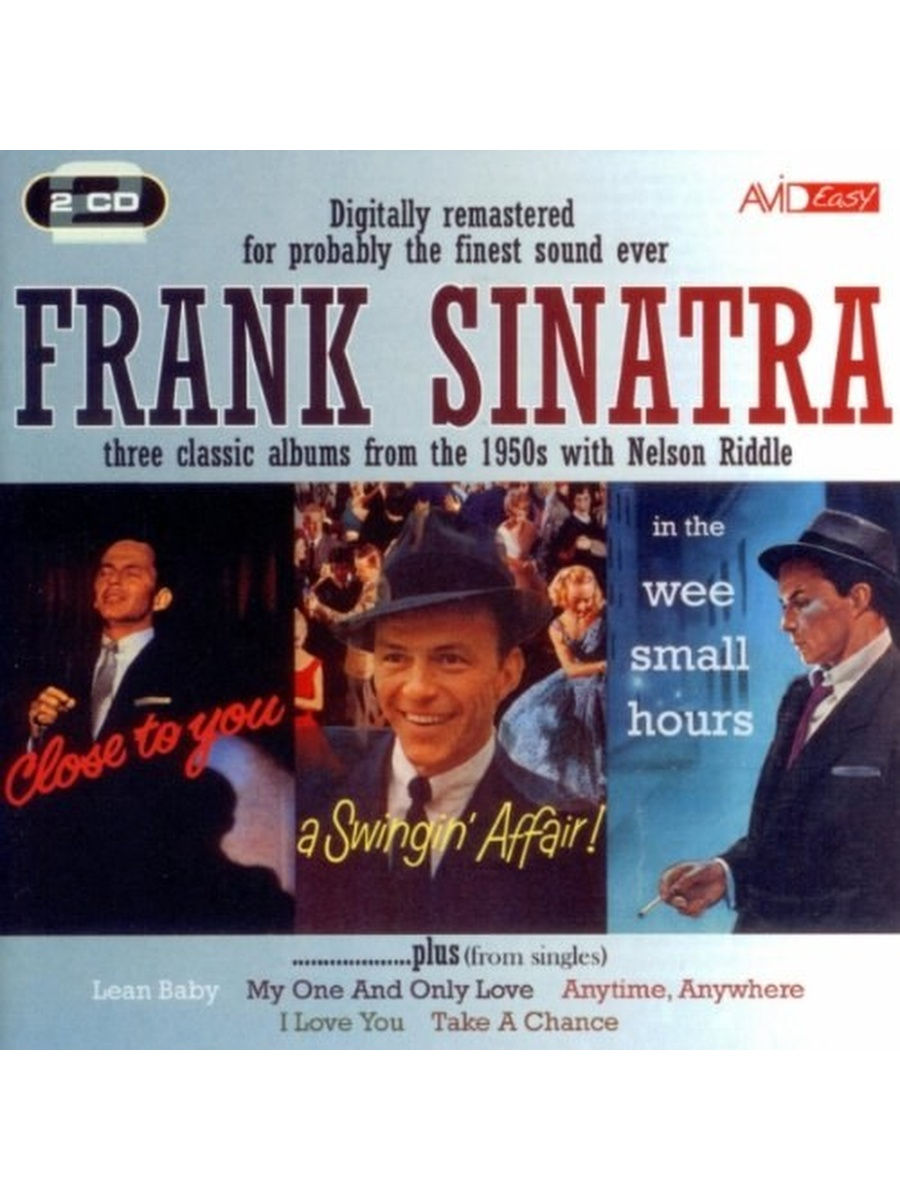 More 2 cd. Frank Sinatra album. Frank Sinatra in the Wee small hours. Frank Sinatra a Swingin' Affair. Frank Sinatra Songs for Swingin' lovers.